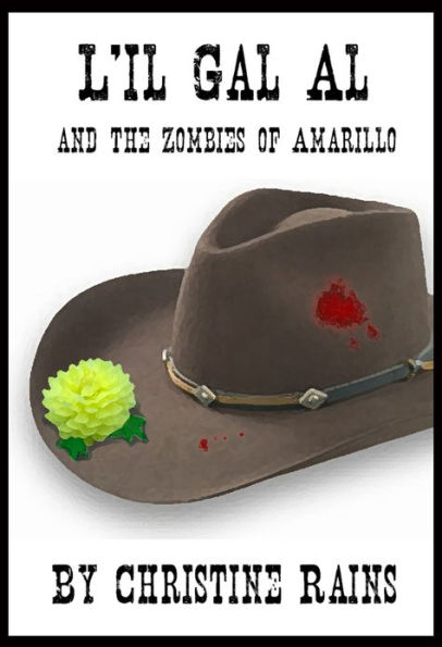 L'il Gal Al and the Zombies of Amarillo