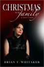 Christmas for the Family - A Short Novel