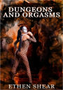 BDSM Erotica: Dungeons and Orgasms