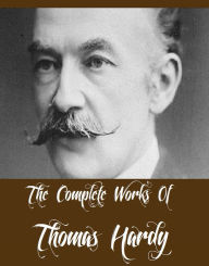 Title: The Complete Works of Thomas Hardy (25 Complete Works of Thomas Hardy Including The Mayor of Casterbridge, Tess of the d'Urbervilles, Desperate Remedies, The Woodlanders, The Hand of Ethelberta, The Return of the Native And More), Author: Thomas Hardy