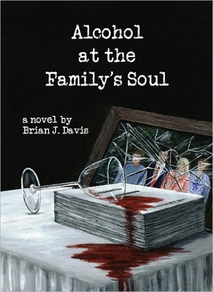 Alcohol at the Family's Soul