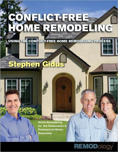 Conflict-Free Home Remodeling: Using the Conflict-Free Home Remodeling Process