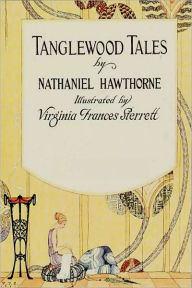 Title: TANGLEWOOD TALES (Illustrated), Author: Nathaniel Hawthorne