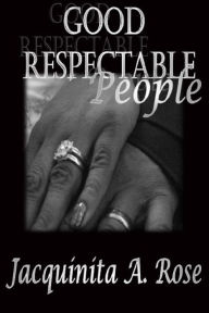Good Respectable People (A Petite Fiction)