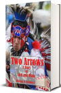 Two Arrows (Illustrated)