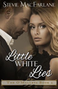 Title: Little White Lies, Author: Stevie MacFarlane