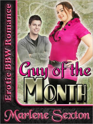 Guy of the Month (Erotic BBW Romance)