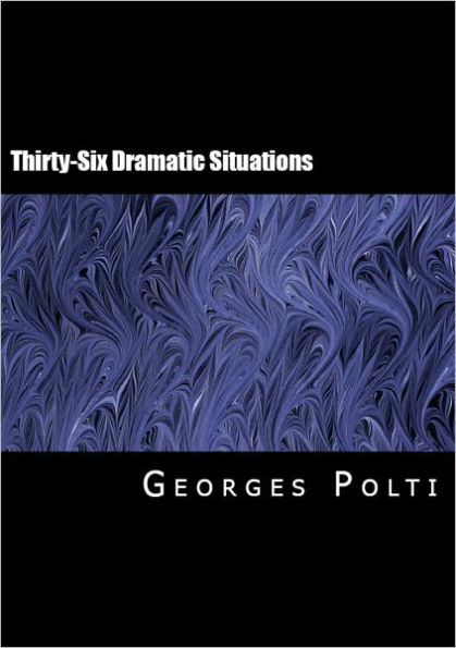 The Thirty-Six Dramatic Situations
