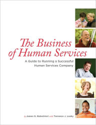 Title: The Business of Human Services, Author: James G. Balestrieri