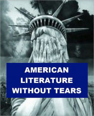 Title: American Literature without Tears, Author: Josephine Madden