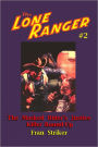 The Lone Ranger #2: The Masked Rider's Justice and Killer Round-up