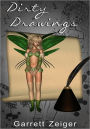 Dirty Drawings - Fantasy Erotica/Adventure Erotica