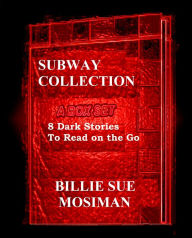THE SUBWAY COLLETION-A Box Set of 8 Stories