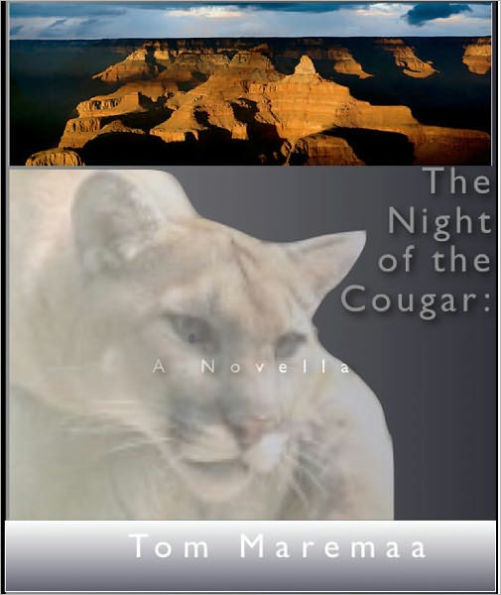 The Night of the Cougar: A Novella