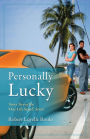 Personally Lucky: Story Two of the 'One Life Stand' Series