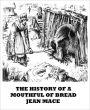 The History of a Mouthful of Bread