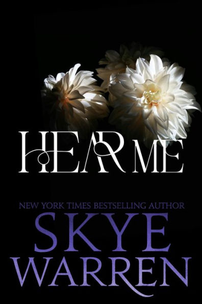 Hear Me: A Dark Romance