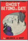 Ghost Beyond the Gate