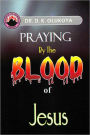 Praying by the Blood of Jesus