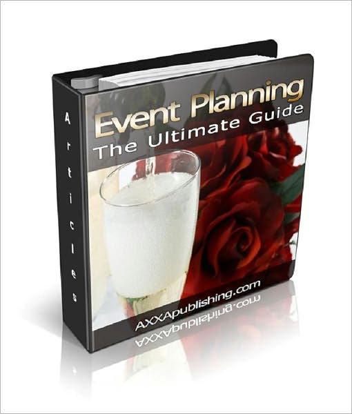 Event Planning The Ultimate Guide by Dollar Ebook Store NOOK Book