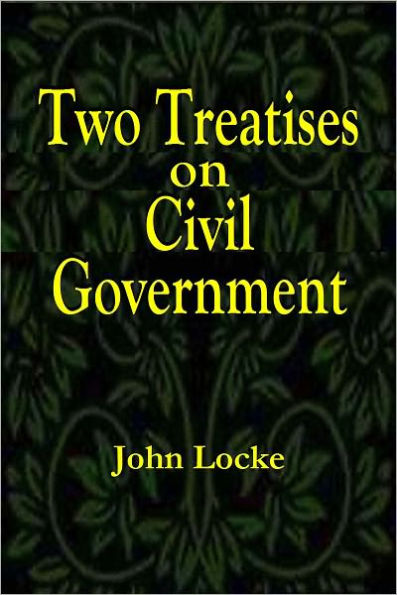 Two Treatises on Civil Government
