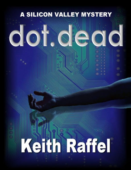 Dot Dead (Silicon Valley Series #1)