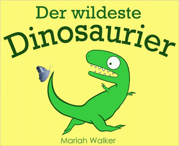 Der wildeste Dinosaurier