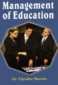 Title: Management of Education, Author: Dr. Vijender Sharma