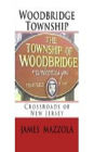 Woodbridge Township: Crossroads of New Jersey