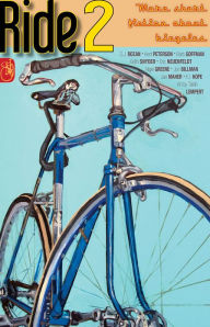 Title: RIDE 2: More short fiction about bicycles, Author: Keith Snyder