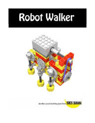 Title: Robot Walker, Author: Brick Banana