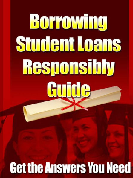 Borrowing Student Loans Responsibly