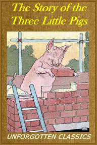 Title: The Three Little Pigs, Author: Folk Tale