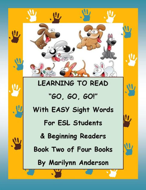 learning-to-read-go-go-go-with-easy-sight-words-for-esl-students-and-beginning-readers