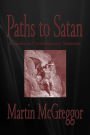 Paths to Satan: A Guide to Contemporary Satanism