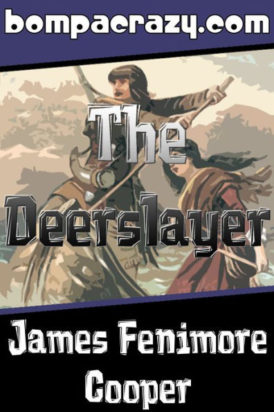 The Deerslayer (Illustrated)