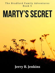 Title: Marty's Secret, Author: Jerry B. Jenkins
