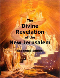 Title: The Divine Revelation of the New Jerusalem: Expanded Edition, Author: Emanuel Swedenborg