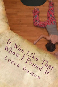 It Was Like that When I Found It