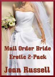 Mail Order Bride - Erotic 2-Pack Gangbang and Virgin Erotica