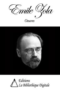 Oeuvres de Emile Zola