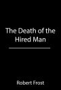 The Death of the Hired Man