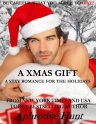 A Xmas Gift (Christmas Erotic Romance, alpha male, office romance, sperm donor)