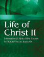 Life of Christ II