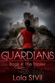 Guardians: The Triplex (Book 4)