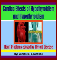 Cardiac Effects of Hypothyroidism and Hyperthyroidism