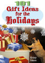 101 Gift Ideas for the Holidays