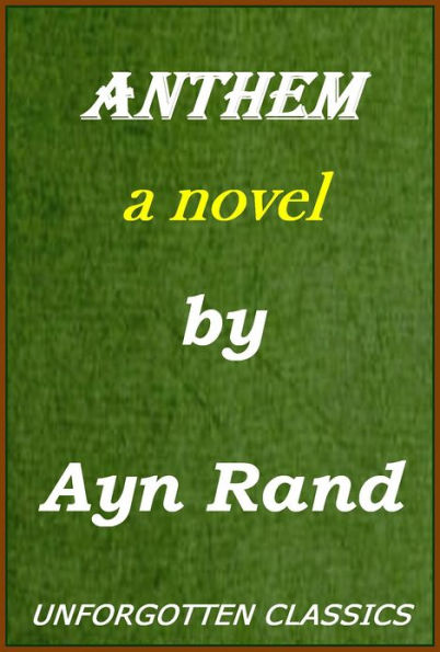 Anthem - Ayn Rand