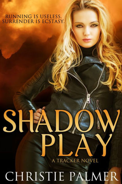 Shadow Play ( A Tracker Novel 1)