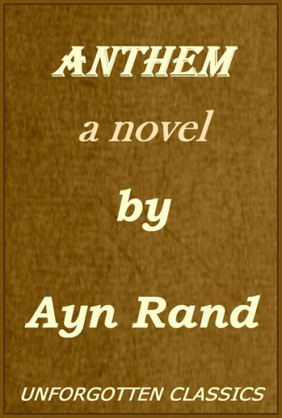 Anthem by Ayn Rand